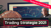 Eindrucksvolle Trading Strategie 2021 nach moderner Charttechnik.png Eindrucksvolle Trading Strategie 2021 nach moderner Charttechnik.png