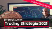 Eindrucksvolle Trading Strategie 2021 nach moderner Charttechnik.png